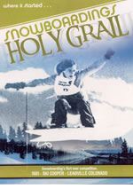 Snowboardings Holy Grail